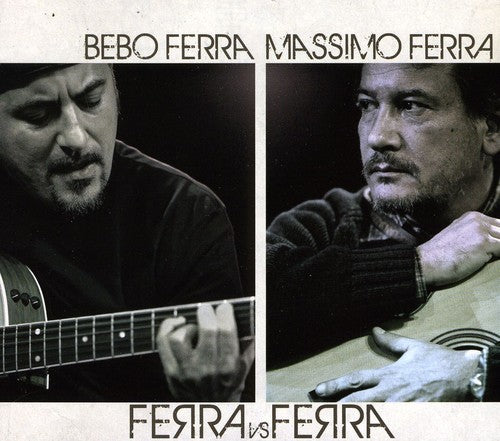 Bebo Ferra & Massimo - Ferra Vs Ferra
