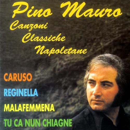 Pino Mauro - Canzoni Classiche Napoletane
