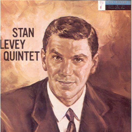 Stan Levey - Stan Levey Quintet