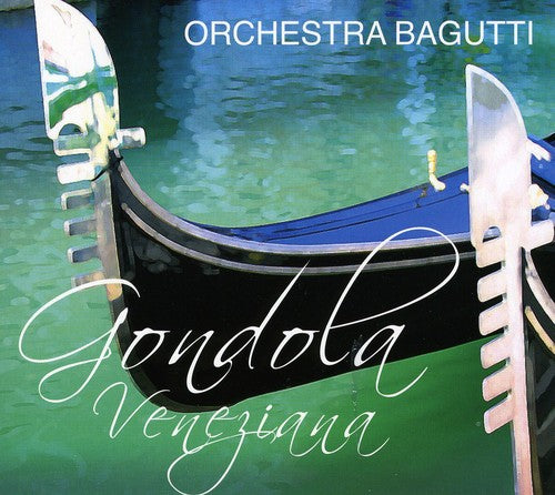 Orchestra Bagutti - Gondola Veneziana