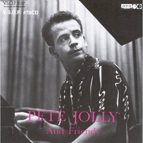 Pete Jolly - Pete Jolly Trio & Friends