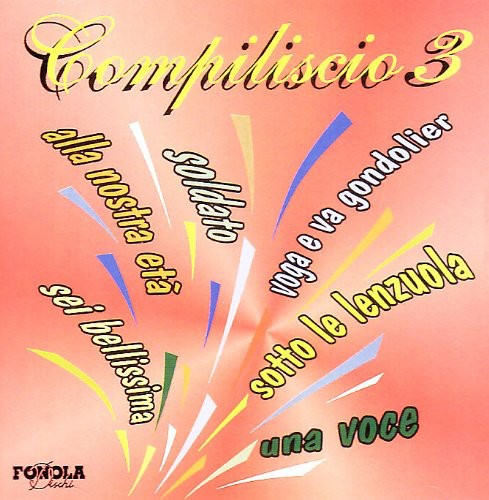 Compiliscio 3/ Various - Compiliscio 3 / Various