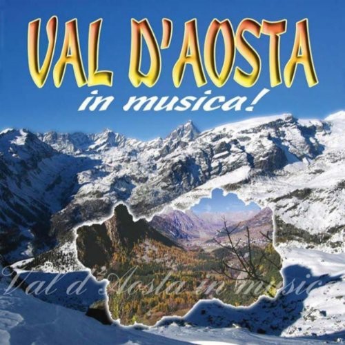 Val D'Aosta in Musica/ Various - Val D'aosta in Musica / Various