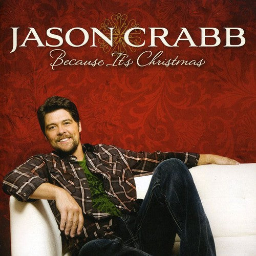 Jason Crabb - Because It's Christmas