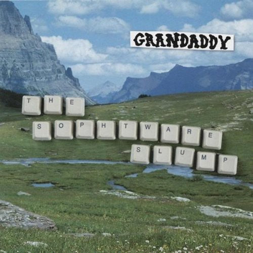 Grandaddy - Sophtware Slump