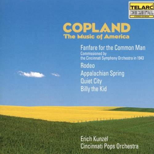 Copland/ Kunzel/ Cincinnati Pops Orchestra - Music of America
