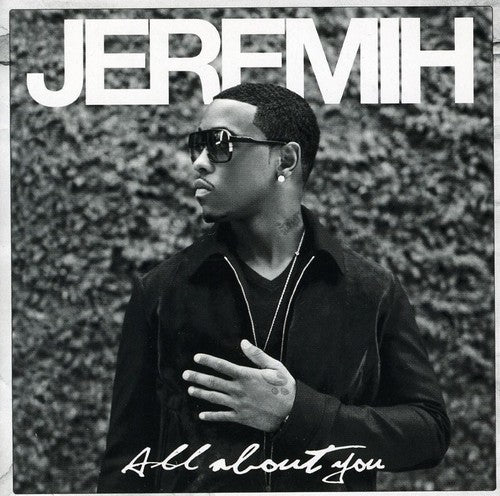 Jeremih - All About You