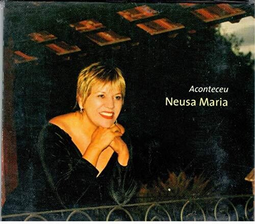 Neusa Maria - Aconteceu