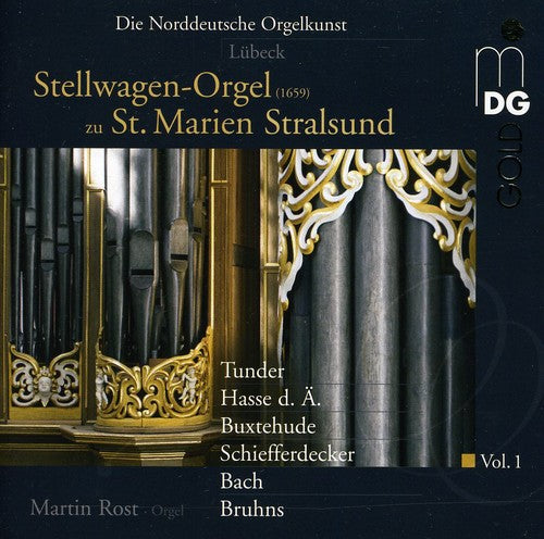 Martin Rost - North German Organ Music 1
