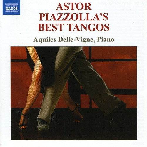 Piazzolla/ Delle-Vigne - Astor Piazzollas Best Tangos