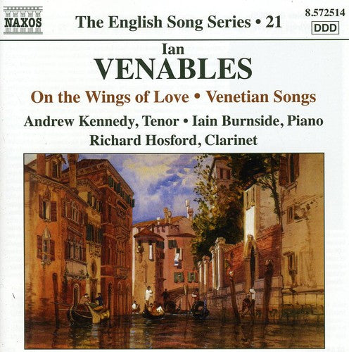 Venables/ Kennedy/ Burnside/ Hosford - English Song Series: On the Wings of Love