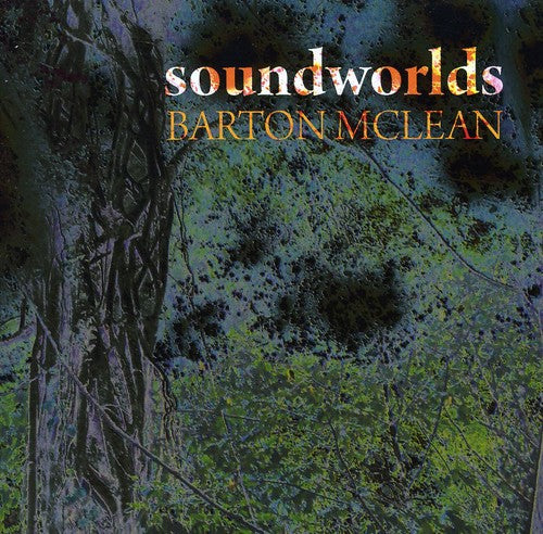McLean/ Green/ Richards/ Dechario/ Notrab - Soundworlds
