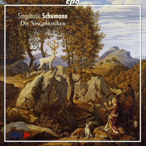 Schumann/ Die Singphoniker - Complete Part Songs for Male Voices