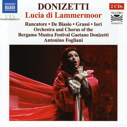 Donizetti/ Fogliani/ Orch E Coro Bergamo - Lucia Di Lammermoor