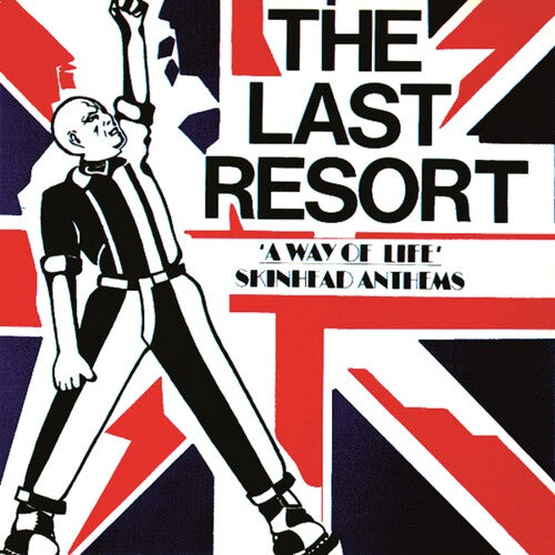 Last Resort - Way of Skinhead Anthems