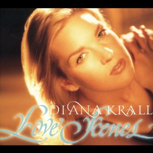 Diana Krall - Love Scenes