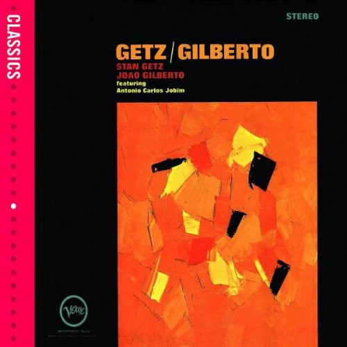 Stan Getz Joao Gilberto - Getz / Gilberto