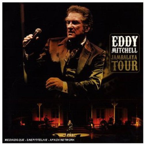 Eddy Mitchell - Jambalaya Tour