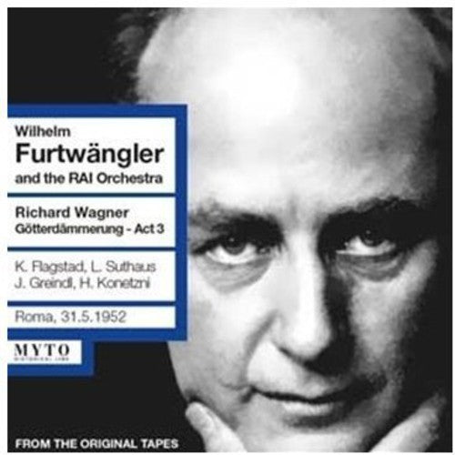 Wagner/ Suthaus/ Wagner/ Hermann/ Furtwangler - Gotterdammerung Act 3