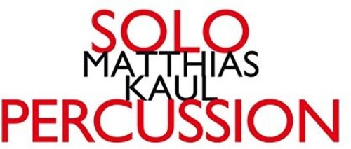 Kaul - Solo Percussion