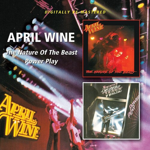 April Wine - Nature of the Beast / Power Play