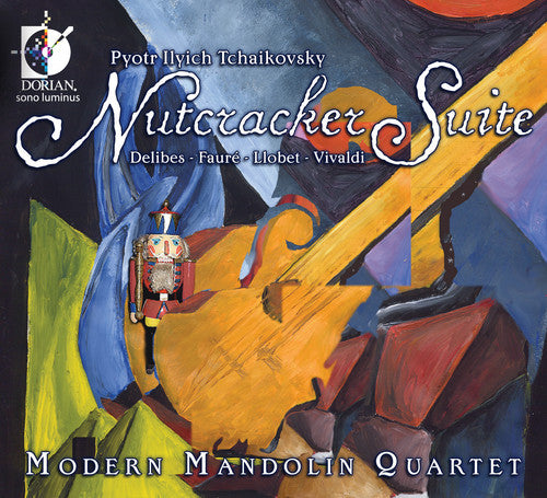 Modern Mandolin Quartet/ Tchaikovsky/ Delibes - Nutcracker Suite
