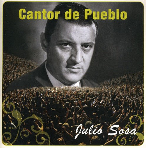 Julio Sosa - Cantor Del Pueblo