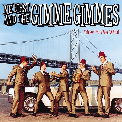 Me First the Gimme Gimmes - Blow In The Wind