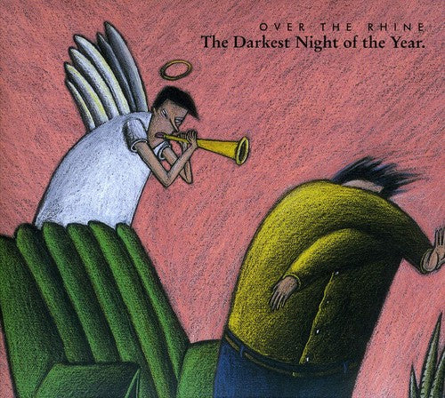 Over the Rhine - The Darkest Night Of The Year