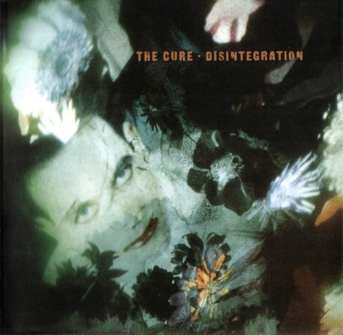 Cure - Disintegration