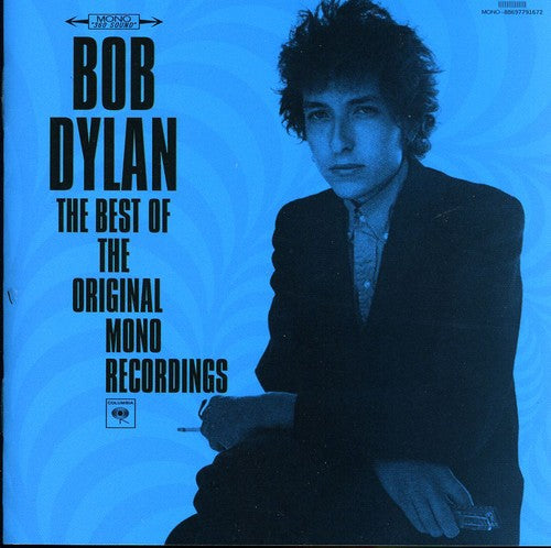 Bob Dylan - The Best Of The Original Mono Recordings