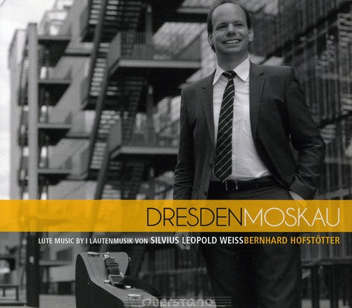 Bernhard Hofstotter - Dresden Moscow