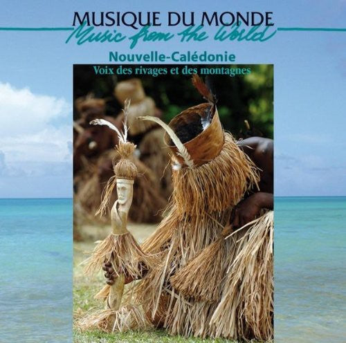 Kanak - Nouvelle Caledonie: Voix Des Rivage