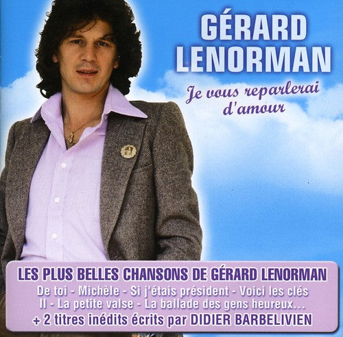 Gerard Lenorman - Je Vous Reparlerai D'amour