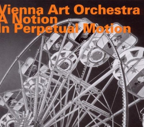 Vienna Art Orchestra - Notion in Perpetual Motion