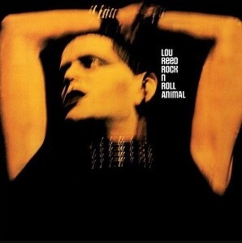 Lou Reed - Rock N Roll Animal