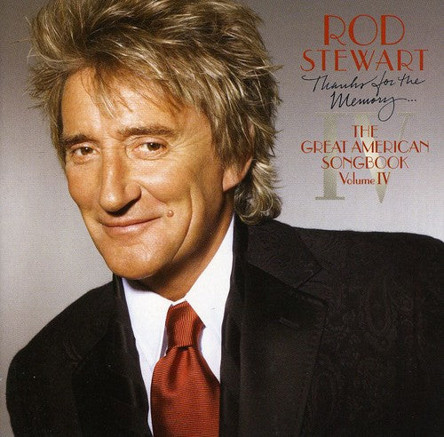 Rod Stewart - Thanks For The Memory: The Great American Songbook, Vol. IV