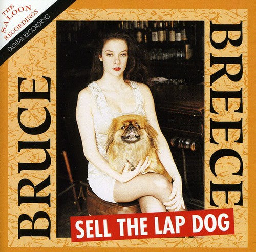 Bruce Breece - Sell the Lap Dog