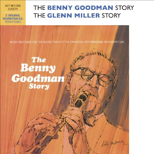 Benny Goodman / Glenn Miller - Benny Goodman / Glenn Miller Story
