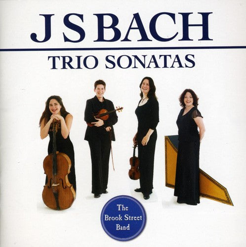 J.S. Bach / Brook Street Band - Trio Sonatas