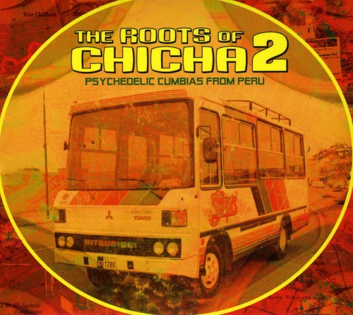 Various - Roots Of Chicha, Vol. 2
