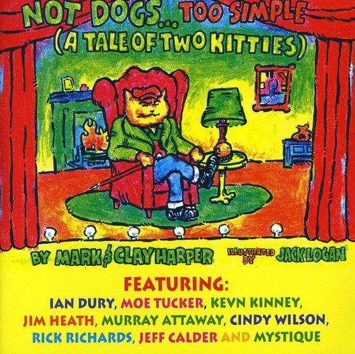 Mark & Clay Harper - Not Dogs...Too Simple