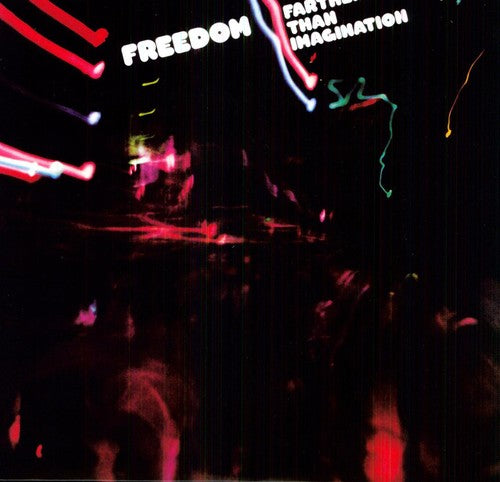 Freedom - Farther Than Imagination