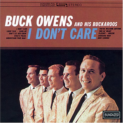 Buck Owens - I Don't Care