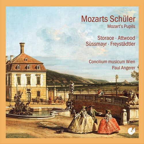 Storace/ Angerer/ Concilium Musicum Wien - Mozart's Pupils
