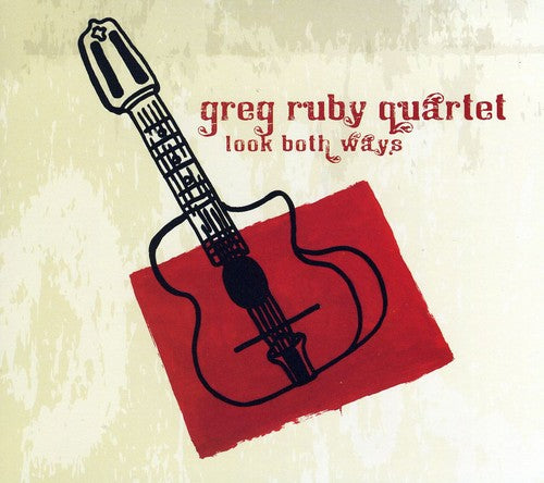 Greg Ruby - Look Both Ways