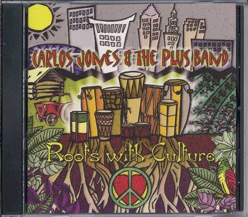 Carlos Jones - Roots with Culture