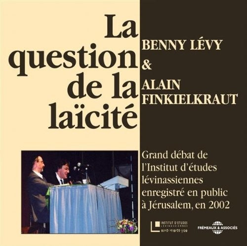 Levy/ Finkielkraut - La Question De La Laicite