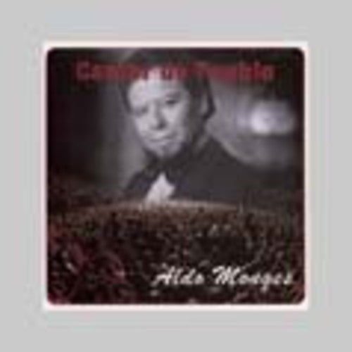 Aldo Monges - Cantor Del Pueblo
