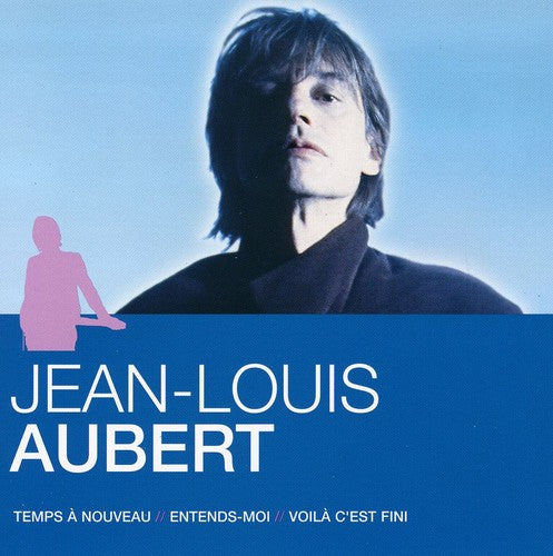 Jean-Luis Aubert - L'essentiel, Vol. 1
